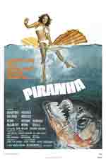 Piranha (1978) Dir. Joe Dante;  Joe Dante; Bradford Dillman, Heather Menzies-Urich, Kevin McCarthy