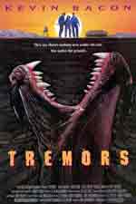 Tremors (1990) Dir. Ron Underwood; Kevin Bacon, Fred Ward, Finn Carter