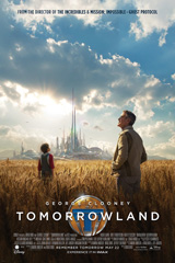 Tomorrowland (2015) Dir. Brad Bird; George Clooney, Britt Robertson, Hugh Laurie